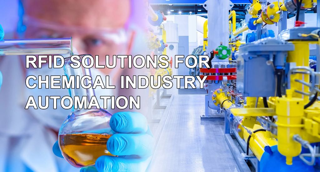 RFID Solutions for Chemical Industry Automation